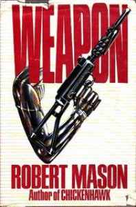 Weapon - Robert Mason