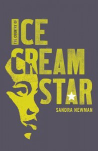 The Country of Ice Cream Star - Sandra Newman