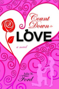 Count Down to Love - Julie N. Ford