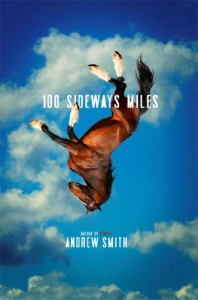 100 Sideways Miles - Smith  Andrew