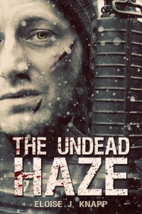 The Undead Haze - Eloise J. Knapp