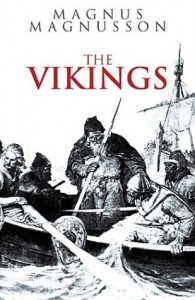 The Vikings - Magnus Magnusson
