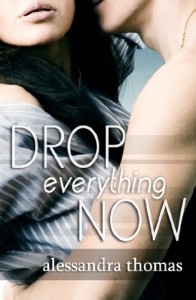 Drop Everything Now  - Alessandra Thomas