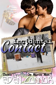 Incidental Contact (Devilish De Marco Men  #3) - Eden Connor