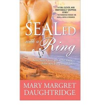 SEALed with a Ring - Mary-Margret Daughtridge