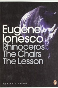 Three Plays: Rhinoceros / The Chairs / The Lesson - Eugène Ionesco, Derek Prouse