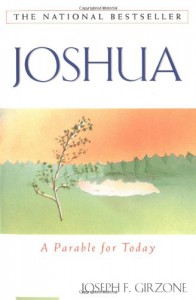 Joshua: A Parable for Today - Joseph F. Girzone