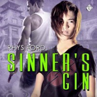 Sinner's Gin - Tristan James, Rhys Ford