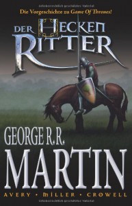 George R. R. Martin: Der Heckenritter Graphic Novel, Bd. 1 - 'George R. R. Martin',  'Mike Cromwell',  'Mike Miller',  'Ben Avery'