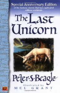 The Last Unicorn - Peter S. Beagle, Peter S. Beagle