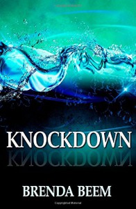 Knockdown - Brenda Beem