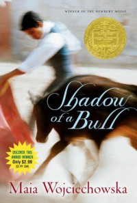 Shadow Of A Bull - Maia Wojciechowska