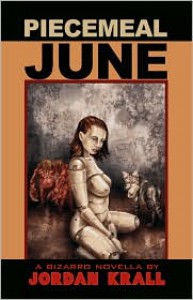 Piecemeal June - Jordan Krall