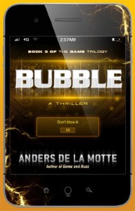 Bubble: A Thriller (The Game) - Anders de la Motte