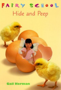 Hide and Peep (Fairy School) - Gail Herman