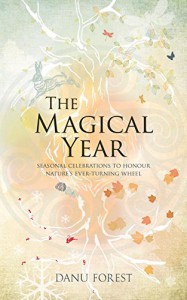 The Magical Year - Danu Forest