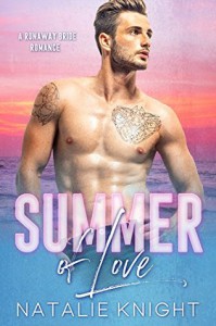 Summer of Love: A Runaway Bride Romance - Natalie Knight