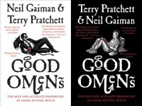 Good Omens: The Nice and Accurate Prophecies of Agnes Nutter, Witch - Terry Pratchett, Neil Gaiman