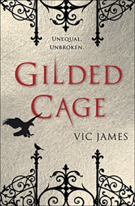 Gilded Cage - Vic James