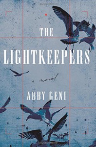 The Lightkeepers: A Novel - Abby Geni