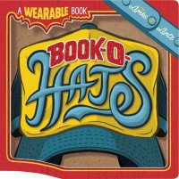 Book-O-Hats: A Wearable Book (Wearable Books) - Donald Lemke, Bob Lentz