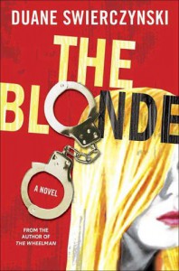 The Blonde - Duane Swierczynski