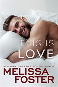 This Is Love (Harmony Pointe Book 2)  - Melissa Foster