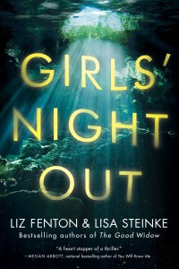 Girls' Night Out - Lisa Steinke, Liz Fenton