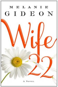 Wife 22 - Melanie Gideon