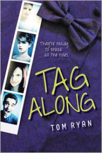 Tag Along - Tom   Ryan