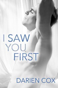 I Saw You First - Darien Cox