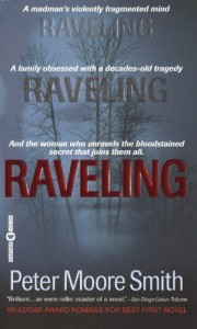 Raveling: A Novel - Peter Moore Smith