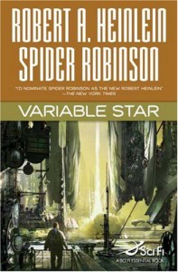 Variable Star - Robert A. Heinlein, Spider Robinson