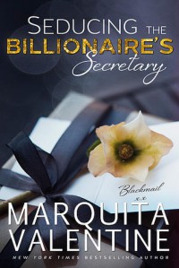 Seducing the Billionaire's Secretary - Marquita Valentine