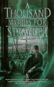 A Thousand Words for Stranger - Julie E. Czerneda