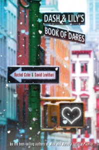 Dash & Lily's Book of Dares - 'Rachel Cohn',  'David Levithan'