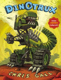 Dinotrux - Chris Gall