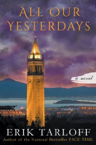 All Our Yesterdays - Erik Tarloff