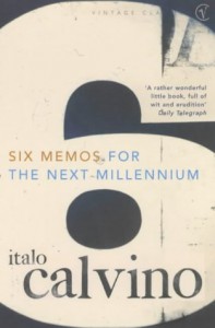 Six Memos For The Next Millennium - Italo Calvino