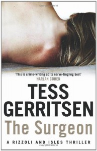 The Surgeon (Jane Rizzoli & Maura Isles, #1) - Tess Gerritsen