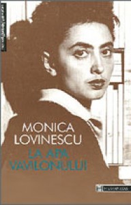 La apa Vavilonului – 1 - Monica Lovinescu
