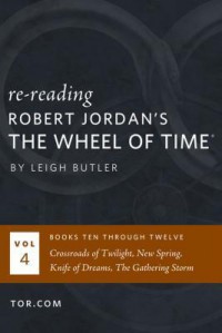Wheel of Time Reread: Books 10-12 - Leigh Butler