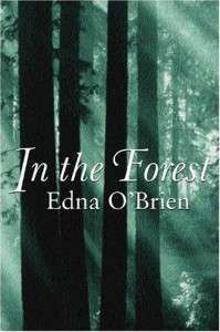 In the Forest - Edna O'Brien