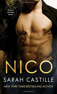 Nico: A Mafia Romance (Ruin & Revenge) - Sarah Castille