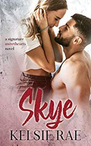 Skye (Signature Sweethearts) - Kelsie Leverich