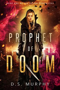 Prophet of Doom - Derek  Murphy