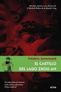 El castillo del lago Zhou-an - Frédéric Lenormand