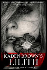 Lilith - Kaden Brown