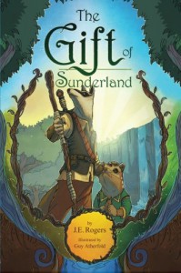 The Gift of Sunderland: An Australian Fantasy Adventure - Guy Atherfold, J.E. Thorold Rogers