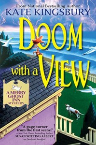 Doom with a View: A Merry Ghost Inn Mystery - Kate Kingsbury
